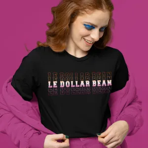 Le Dollar Bean Shirt