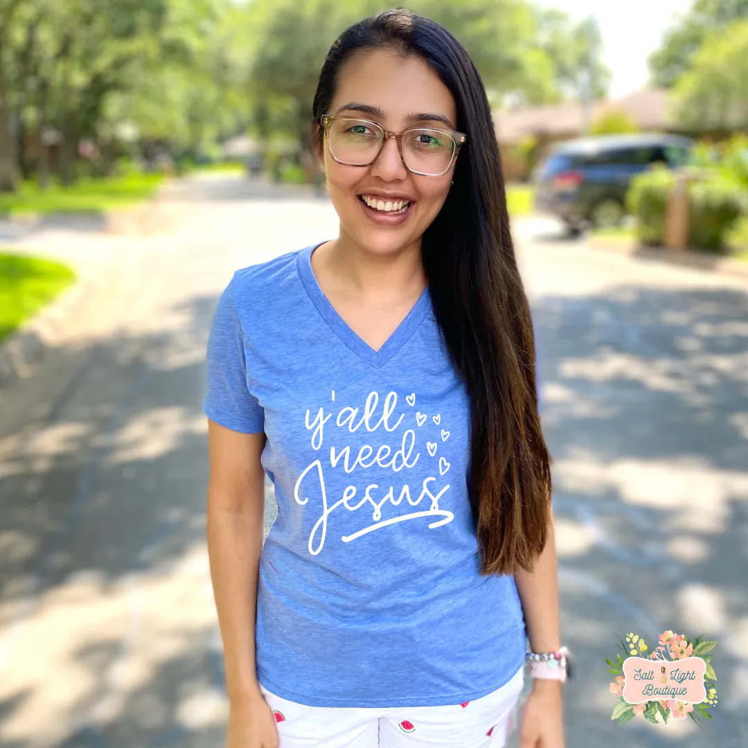 Y'ALL NEED JESUS TRIBLEND T-SHIRT | WOMEN'S V-NECK